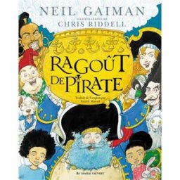 Ragoût de pirate Neil Gaiman, Chris Riddell Au diable Vauvert