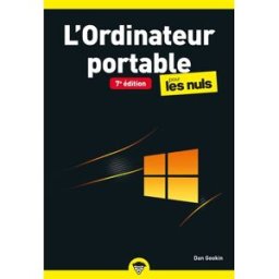 L'ordinateur portable pour les nuls Dan Gookin First interactive
