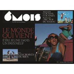6 mois : le XXIe siècle en images, n° 6. Le monde qui vient : être jeune dans un pays neuf collectif 6 mois