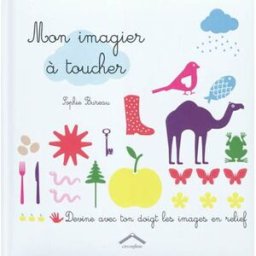 Mon imagier à toucher : devine avec ton doigt les images en relief Sophie Bureau Circonflexe