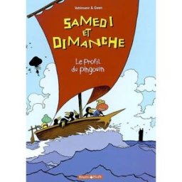 Samedi et dimanche. Vol. 3. Le profil du pingouin Fabien Vehlmann, Gwen Dargaud