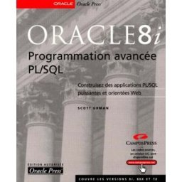 Oracle8i programmation avancée PL-SQL Scott Urman CampusPress