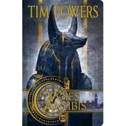 Les voies d'Anubis Tim Powers Bragelonne