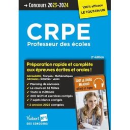 CRPE, professeur des écoles : préparation rapide et complète aux épreuves écrites et orales ! : conc Jean-Robert Delplace, Danièle Dubois, Haimo Groenen Vuibert