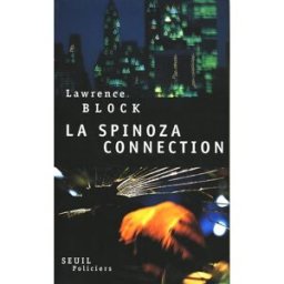 La Spinoza connection Lawrence Block Seuil