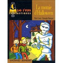 La momie d'Halloween Pierre Coran Magnard jeunesse