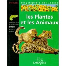 Les plantes et les animaux lesaffre Larousse