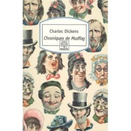 Chroniques de Mudfog Charles Dickens Serpent à Plumes