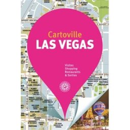 Las Vegas : visites, shopping, restaurants & sorties Steve Friess, Stéphanie Wells Gallimard loisirs