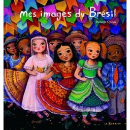 Mes images du Brésil Daniela Cytryn Sorbier