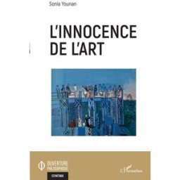 L'innocence de l'art Sonia Younan L'Harmattan