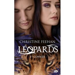 Léopards. Vol. 3. Conner Christine Feehan Milady