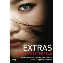 Uglies. Vol. 4. Extras Scott Westerfeld Pocket jeunesse