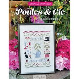 Poules & Cie au point de croix susana de vivente, annie poilagi, véronique courtois, manucréa Editions de Saxe