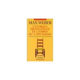 L'éthique protestante et l'esprit du capitalisme. Remarque préliminaire au recueil d'études de socio Max Weber Flammarion