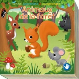 Animaux de la foret toucher, apprendre & comprendre Xxx BOOK N APP