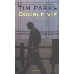 Double vie Tim Parks Actes Sud