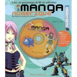 Manga numérique : créez vos personnages de BD sur ordinateur : des millions de combinaisons possible Hayden Scott-Baron Fleurus