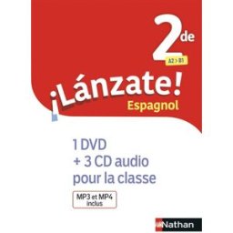 Lanzate ! Espagnol 2de, A2-B1 : 1 DVD + 3 CD audio pour la classe : MP3 et MP4 inclus Aranda Ayensa, Luis Nathan