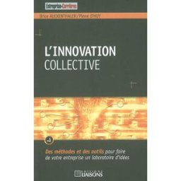 L'innovation collective Brice Auckenthaler, Pierre d' Huy Liaisons
