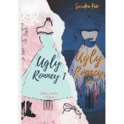 Ugly Ronney ( L'intégrale ): Edition collector Kiss, Sandra Independently published