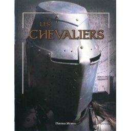 Les chevaliers Lucile Galliot, Peter Dennis Ed. Babiroussa