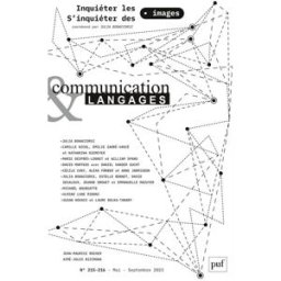 Communication & langages, n° 215-216. Inquiéter les images, s'inquiéter des images collectif PUF
