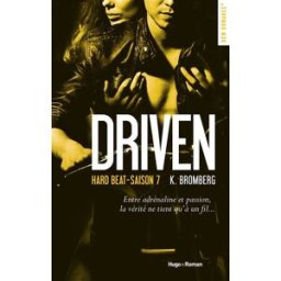 Driven. Vol. 7. Hard beat Kay Bromberg Hugo Roman