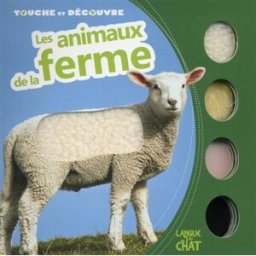 Touche et découvre les animaux de la ferme ars Langue au chat