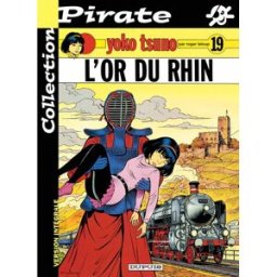 bd pirate : yoko tsuno, tome 19 : l'or du rhin leloup, roger dupuis