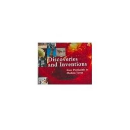 discoveries and inventions: from prehistoric to modern times from prehistoric to modern times booksales