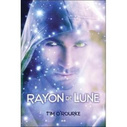 Lunaire. Vol. 2. Rayon de lune Tim O'Rourke, Kurt Martin ADA