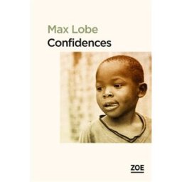 Confidences. Lettre d'Alain Mabanckou à l'auteur Max Lobe Zoé