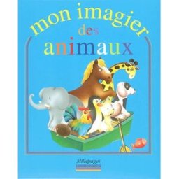 Mon imagier des animaux Muriel Lattay Millepages