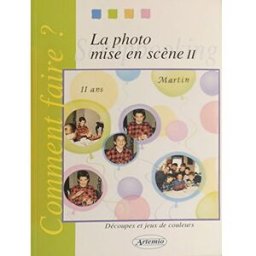 artemio livre scrapbooking la photo mise en scène 2 no name