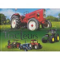 L'encyclopédie des Tracteurs. Jim Glastonbury. jim glastonbury