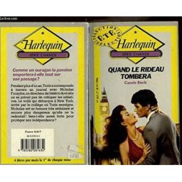 quand le rideau tombera (harlequin) buck, carole harlequin