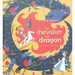 Le chevalier au dragon Lluis Farré, Mercè Canals Père Castor-Flammarion
