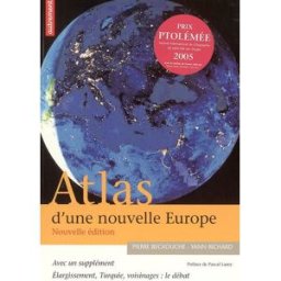 Atlas d'une nouvelle Europe Pierre Beckouche, Yann Richard Autrement