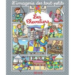 Les chevaliers Emilie Beaumont, Sylvie Michelet Fleurus