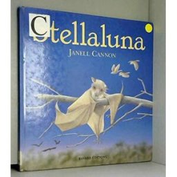 Stellaluna Janell Cannon Bayard