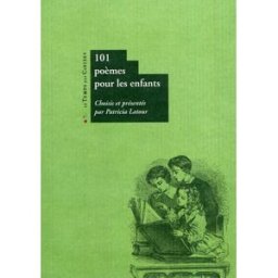 101 poèmes pour les enfants patricia latour Temps des cerises