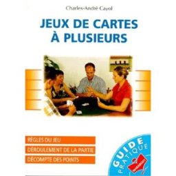 Jeux de cartes à plusieurs Charles-André Cayol Marabout