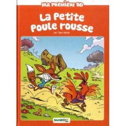La petite poule rousse Hélène Beney, Julien Mariolle Bamboo