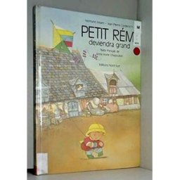 Petit Rémi deviendra grand Hermann Moers, Jean-Pierre Corderoc'h Nord-Sud