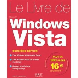 Le livre de Windows Vista Jean-François Sehan First interactive