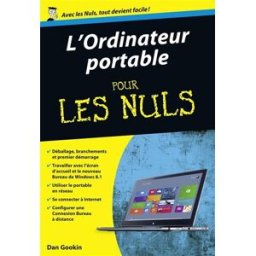 L'ordinateur portable pour les nuls Dan Gookin First interactive