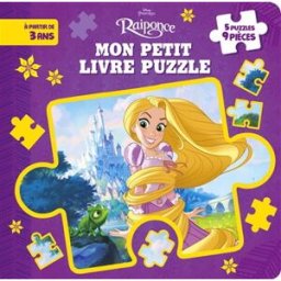 Raiponce, princesses : mon petit livre puzzle : à partir de 3 ans Walt Disney company Hachette jeunesse-Disney