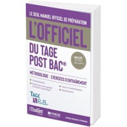 L'officiel du Tage post bac : manuel officiel de préparation au test : méthodologie, exercices d'ent Thomas Leblé, François Pannetier L'Etudiant