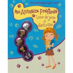 Mes animaux préférés : livre de jeux et d'activités parragon Parragon